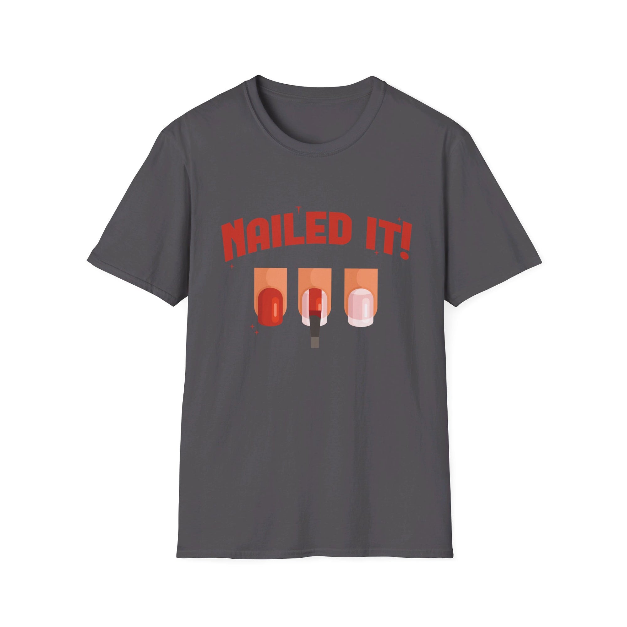 Nailed It! T-Shirt