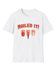 Nailed It! T-Shirt